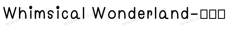 Whimsical Wonderland字体转换